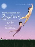 Die Wissenschaft der Zahnfeen (German translation of Tooth Fairies and Jetpacks)