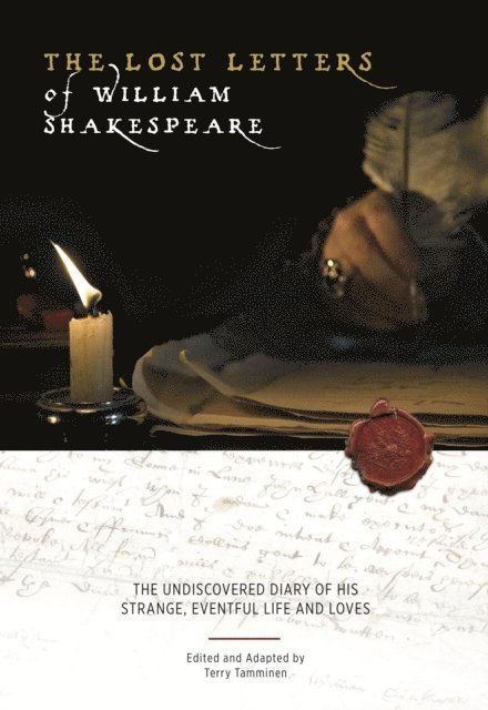 Terry Tamminen - Lost Letters of William Shakespeare, E-bok