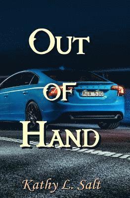 Kathy L. Salt - Out of Hand, Häftad