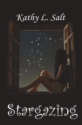 Kathy L. Salt - Stargazing, Häftad
