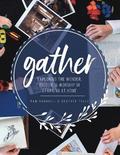 Gather