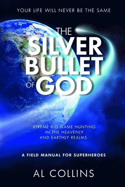 Al Collins - Silver Bullet of God, E-bok
