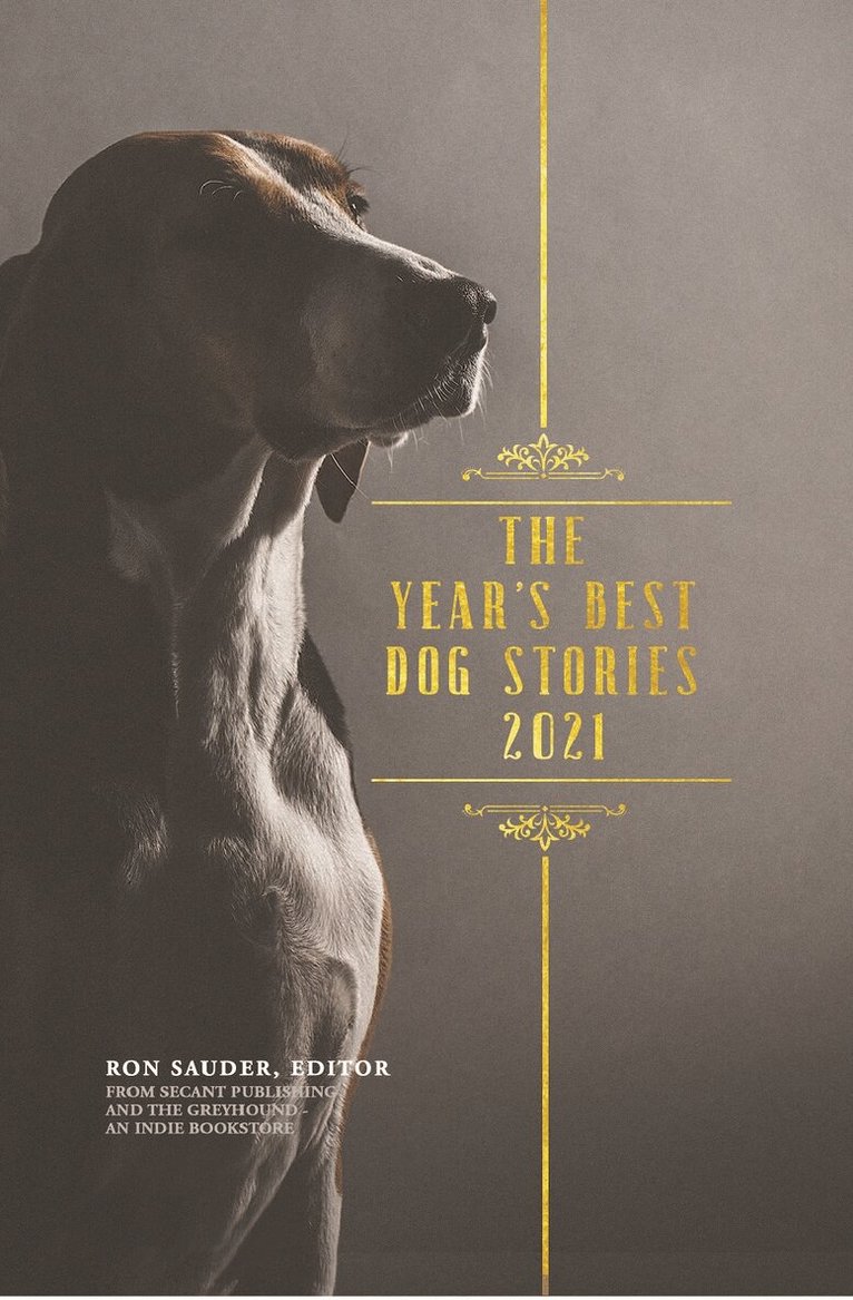 Ron Sauder, Ron Sauder - Year's Best Dog Stories 2021, Inbunden