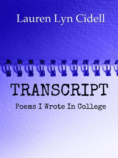 Lauren Cidell - Transcript, E-bok