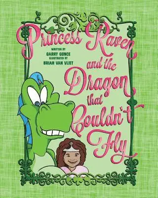 Garry Gonce - Princess Raven and the Dragon That Couldn't Fly, Häftad. Tillgänglighet: Lägg i varukorg