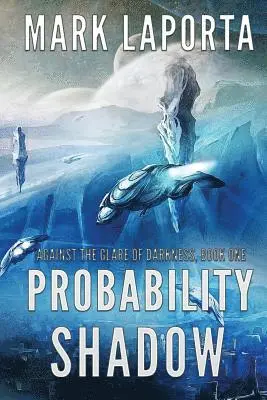 Mark Laporta - Probability Shadow, Häftad. Tillgänglighet: Lägg i varukorg