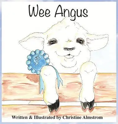 Christine Almstrom - Wee Angus, Inbunden. Tillgänglighet: Lägg i varukorg