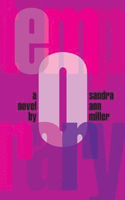Sandra Ann Miller - Temporary, Häftad