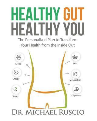 Ruscio - Healthy Gut, Healthy You, Häftad