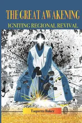 Taquetta S. Baker - The Great Awakening: Igniting Regional Revival, Häftad. Tillgänglighet: Lägg i varukorg
