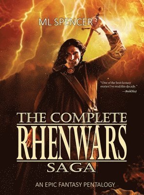 M L Spencer - Complete Rhenwars Saga, Inbunden