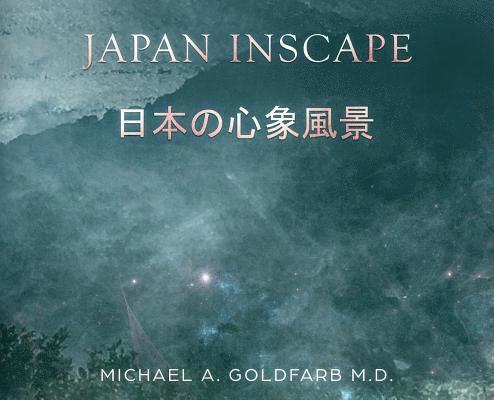 Michael A Goldfarb - Japan Inscape, Inbunden