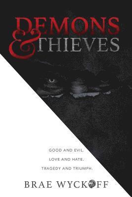 Brae Wyckoff, Zannie Carlson - Demons & Thieves, Häftad. Tillgänglighet: Lägg i varukorg