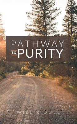 Will Riddle - Pathway to Purity, Häftad