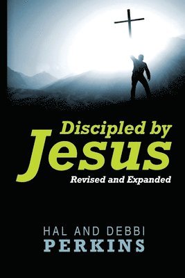 Hal Perkins - Discipled by Jesus, Häftad