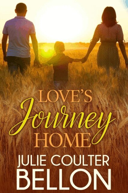 Julie Coulter Bellon - Love's Journey Home (Lincoln Love Stories #2), E-bok