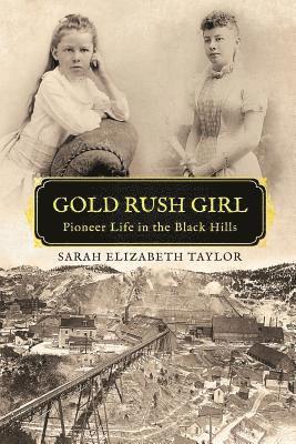 Sarah Elizabeth Taylor, Elisabeth Irene Quinn - Gold Rush Girl, Häftad. Tillgänglighet: Lägg i varukorg