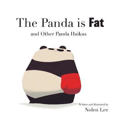 Nolen Lee - Panda is Fat, Inbunden. Tillgänglighet: Lägg i varukorg
