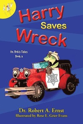 Robert A Ernst - Harry Saves Wreck, Häftad. Tillgänglighet: Lägg i varukorg