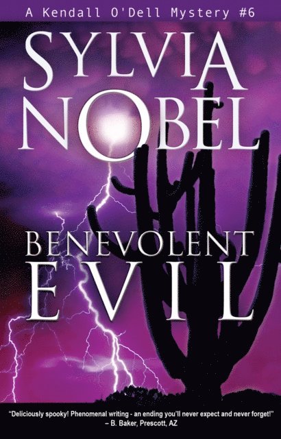 Sylvia Nobel - Benevolent Evil, E-bok