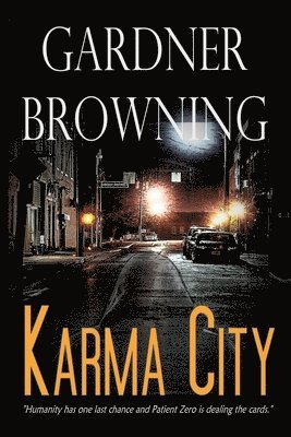 Gardner Browning - Karma City, Häftad