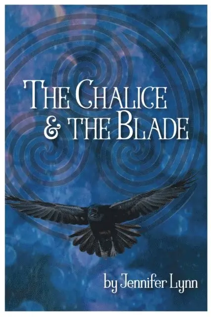 Jennifer Lynn - Chalice and the Blade, E-bok. Tillgänglighet: Lägg i varukorg