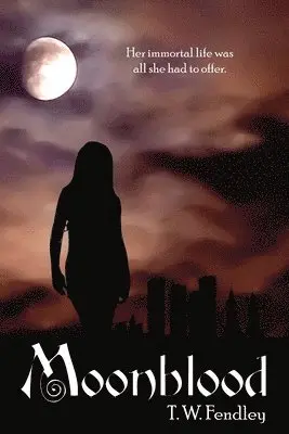 T W Fendley - Moonblood, Häftad. Tillgänglighet: Lägg i varukorg