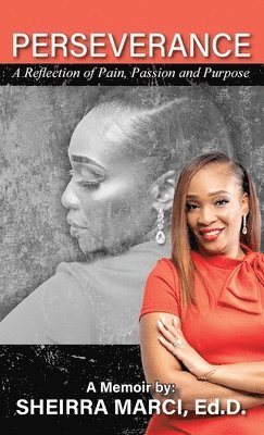 Sheirra Marci - Perseverance, Inbunden
