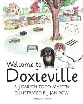 Darrin Todd Martin - Welcome to Doxieville, Häftad. Tillgänglighet: Lägg i varukorg