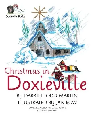 Darrin Todd Martin - Christmas in Doxieville, Häftad. Tillgänglighet: Lägg i varukorg
