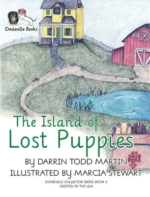 Darrin Todd Martin - Island of Lost Puppies, Inbunden. Tillgänglighet: Lägg i varukorg