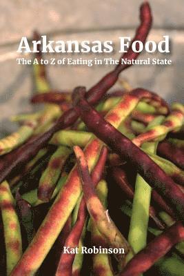 Kat Robinson - Arkansas Food, Häftad
