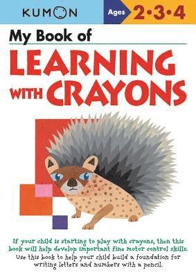 Kumon, Kumon - My Book of Learning with Crayons, Häftad. Tillgänglighet: Tillfälligt slut