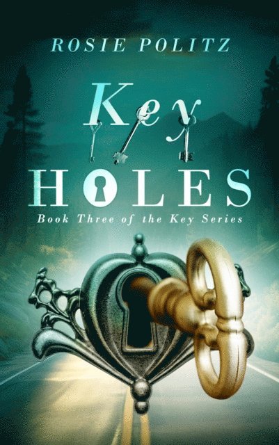 Rosie Politz - Key Holes, E-bok