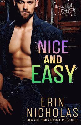 Erin Nicholas - Nice and Easy (Boys of the Big Easy), Häftad