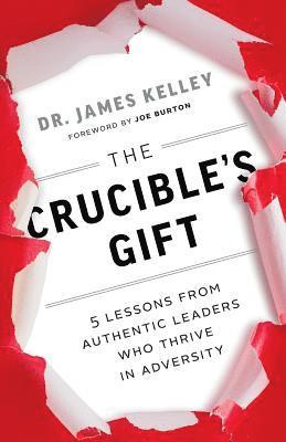 James B Kelley - Crucible's Gift, Häftad. Tillgänglighet: Tillfälligt slut
