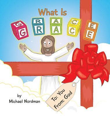 Michael Nordman, Nordman Victoria - What Is Grace, Inbunden