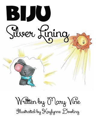 Mary Vine - BIJU Silver Lining, Häftad