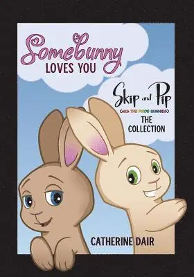 Catherine Dair, Sandra Stixrude, Freddy Ekorre - Somebunny Loves You, Häftad. Tillgänglighet: Lägg i varukorg