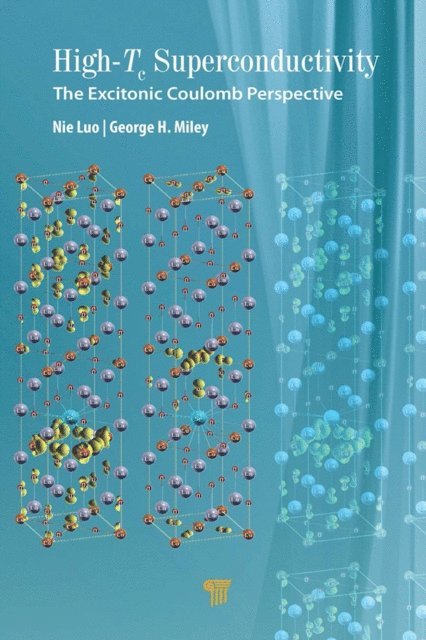 George H. Miley, Nie Luo - High-Tc Superconductivity, E-bok