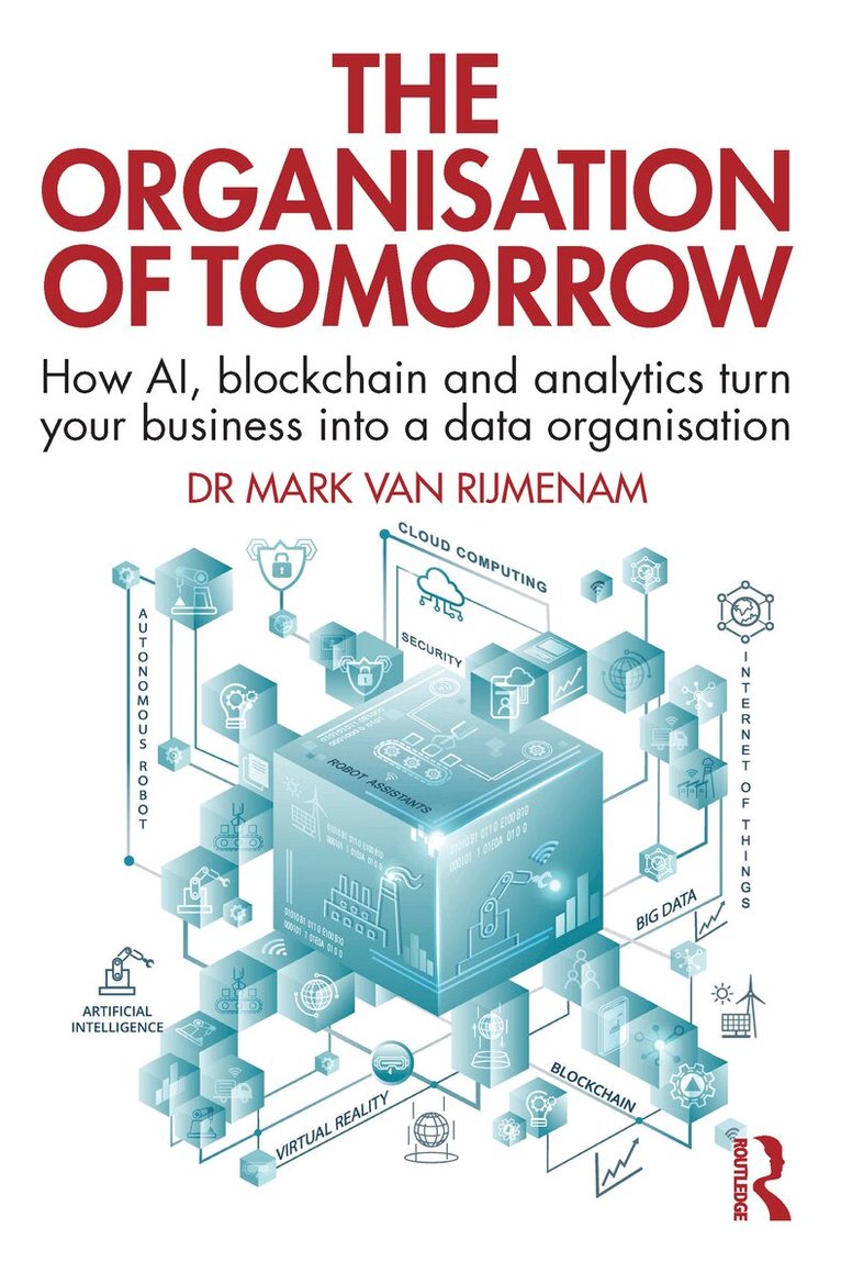Mark Van Rijmenam - Organisation of Tomorrow, E-bok