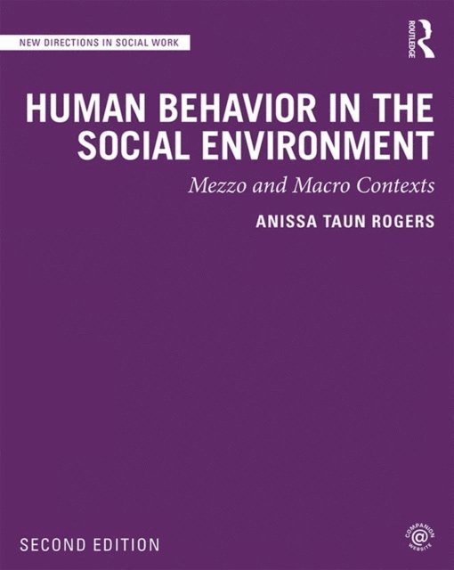 Anissa Rogers - Human Behavior in the Social Environment, E-bok