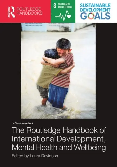 Laura Davidson - Routledge Handbook of International Development, Mental Health and Wellbeing, E-bok. Tillgänglighet: Lägg i varukorg