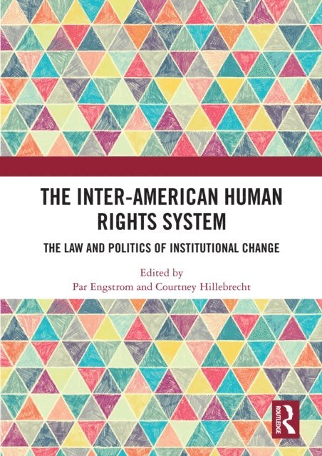 Courtney Hillebrecht, Par Engstrom - Inter-American Human Rights System, E-bok