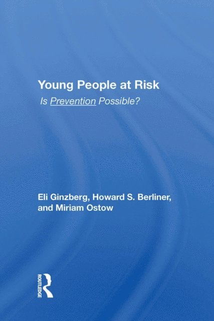 Eli Ginzberg - Young People At Risk, E-bok