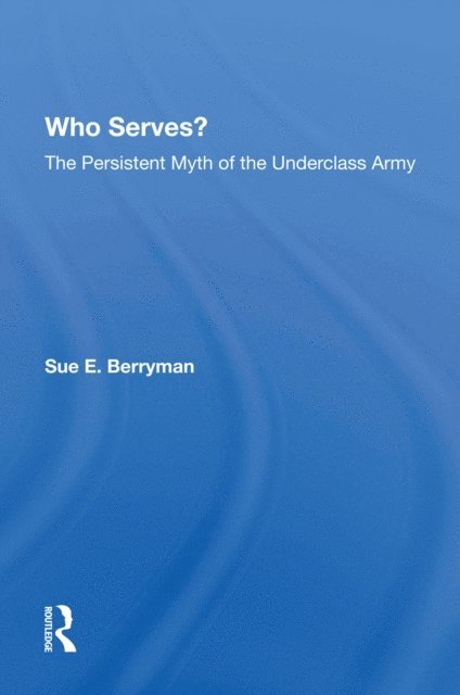 Sue E Berryman - Who Serves?, E-bok. Tillgänglighet: Lägg i varukorg