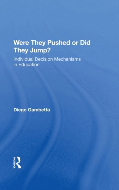Diego Gambetta - Were They Pushed Or Did They Jump?, E-bok