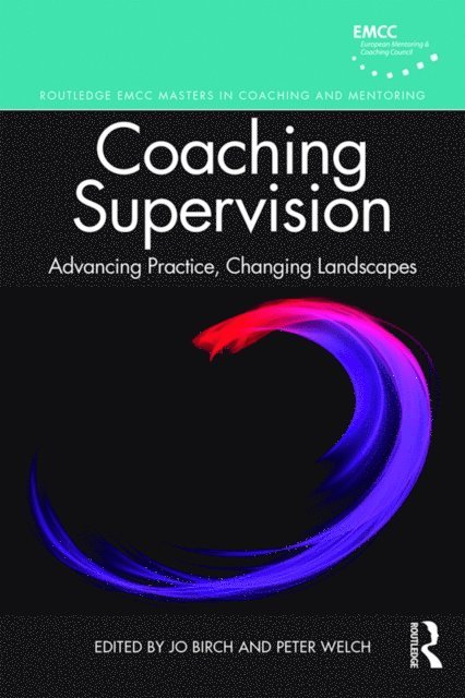 Peter Welch, Jo Birch - Coaching Supervision, E-bok