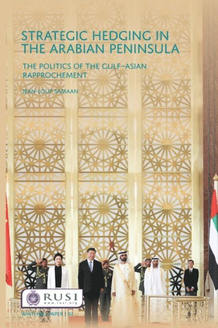 Jean-Loup Samaan - Strategic Hedging in the Arab Peninsula, E-bok