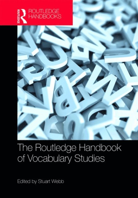 Stuart Webb - Routledge Handbook of Vocabulary Studies, E-bok